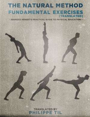 The Natural Method de Georges Hebert