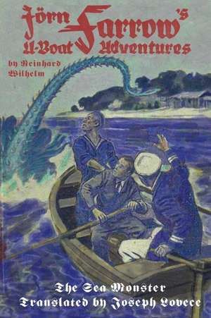 Jorn Farrow's U-Boat Adventures de Reinhard Wilhelm