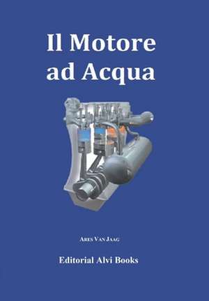 Il Motore Ad Acqua de Van Jaag, Ares