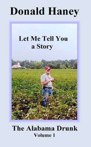 Let Me Tell You a Story de Donald Haney