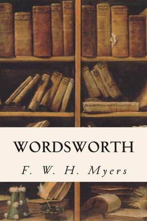 Wordsworth de F. W. H. Myers