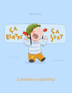 CA Rentre, CA Sort ! O Bainakis KI O Vgainakis! de Philipp Winterberg