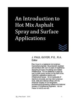 An Introduction to Hot Mix Asphalt Spray and Surface Applications de J. Paul Guyer