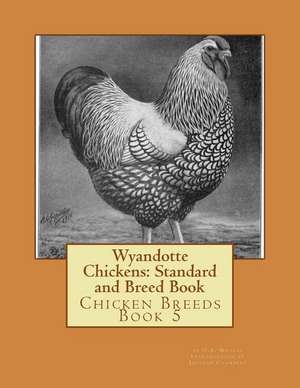 Wyandotte Chickens de H. a. Nourse