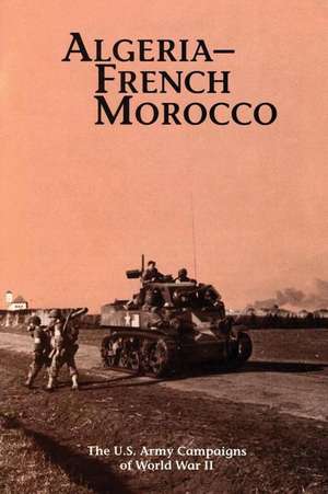 Algeria-French Morocco de Charles R. Anderson