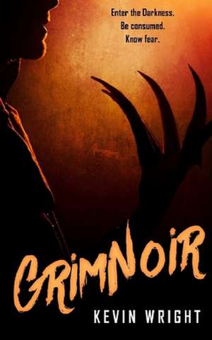 Grimnoir de Kevin Wright