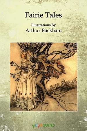 Fairie Tales de Arthur Rackham