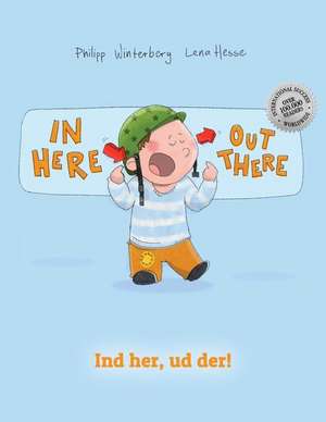 In Here, Out There! Ind Her, Ud Der! de Philipp Winterberg