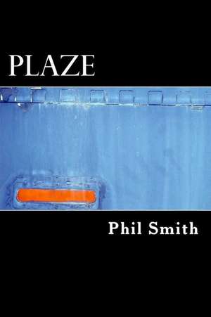 Plaze de Phil Smith