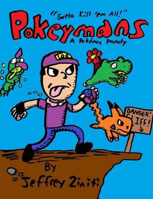 Pokeymans de Jeffrey Ziniti