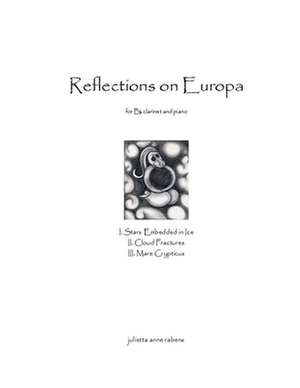 Reflections on Europa for Clarinet and Piano de Julietta Anne Rabens