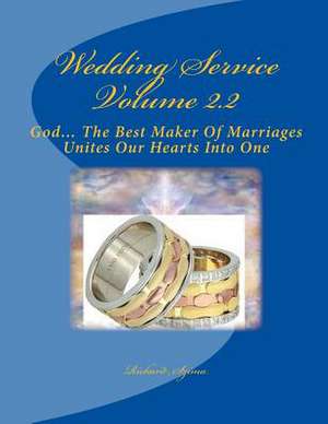 Wedding Service Volume 2.2 de Richard R. Szima