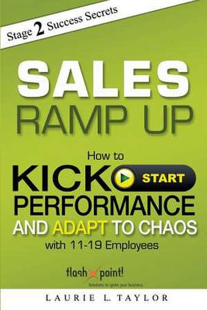 Sales Ramp Up de Laurie L. Taylor