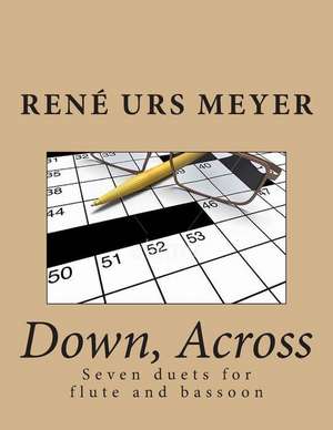 Down, Across de Rene Urs Meyer