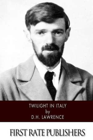 Twilight in Italy de D. H. Lawrence