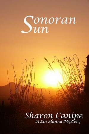 Sonoran Sun de Sharon Canipe