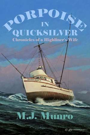 Porpoise in Quicksilver de M. J. Munro