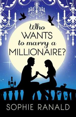 Who Wants to Marry a Millionaire? de Sophie Sophie