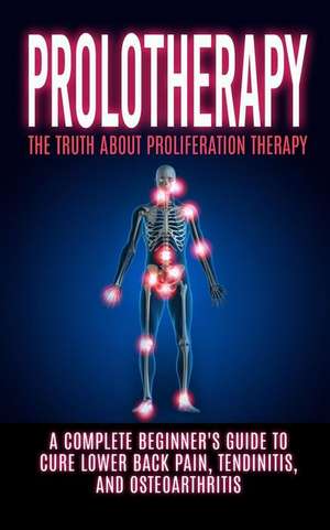 Prolotherapy de Arnold Hendrix