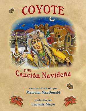 Coyote y Su Cancion Navidena de Malcolm MacDonald