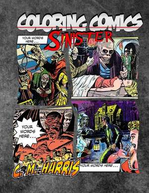 Coloring Comics - Sinister de C. M. Harris