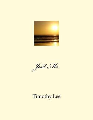 Just Me de Timothy Lee