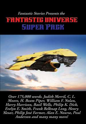 Fantastic Stories Presents the Fantastic Universe Super Pack #1 de Philip K. Dick