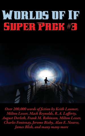 Worlds of If Super Pack #3 de Keith Laumer