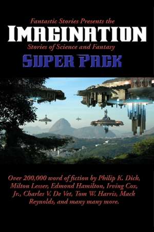 Fantastic Stories Presents the Imagination Super Pack de Philip K. Dick