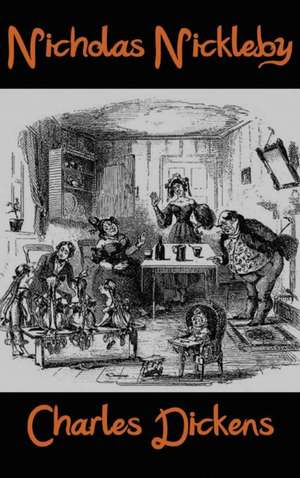 Nicholas Nickleby de Charles Dickens
