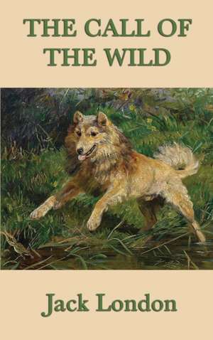 The Call of the Wild de Jack London