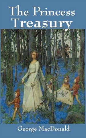 The Princess Treasury de George Macdonald