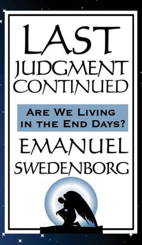 Last Judgment Continued de Emanuel Swedenborg