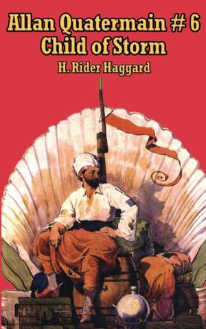 Allan Quatermain # 6 de H. Rider Haggard