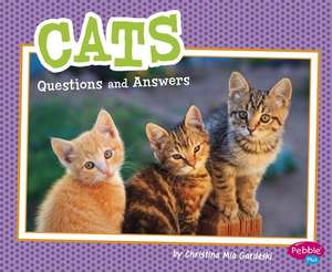 Cats: Questions and Answers de Christina MIA Gardeski