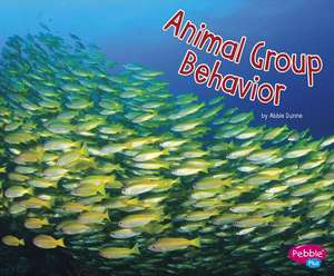 Animal Group Behavior de Abbie Dunne