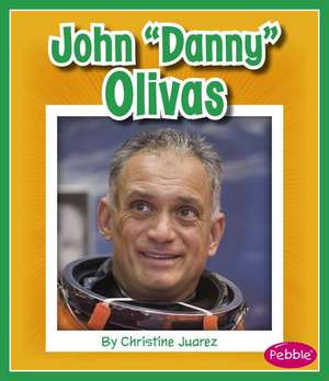 John "Danny" Olivas de Christine Juarez