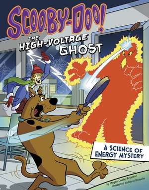 Scooby-Doo! a Science of Energy Mystery: The High-Voltage Ghost de Megan Cooley Peterson