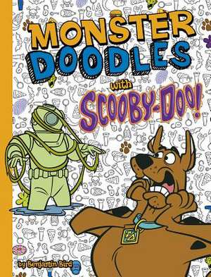 Monster Doodles with Scooby-Doo! de Benjamin Bird