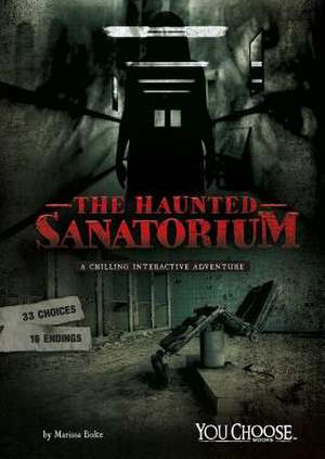 The Haunted Sanatorium de Matt Doeden