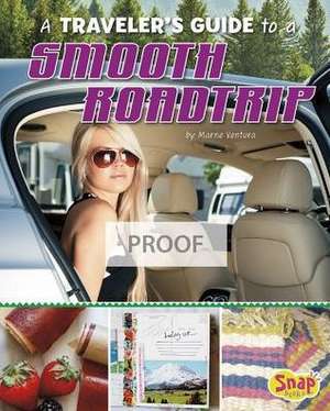 A Traveler's Guide to a Smooth Road Trip de Melissa Higgins