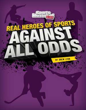 Against All Odds de Drew Lyon