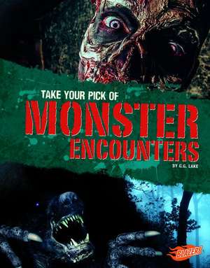 Take Your Pick of Monster Encounters de G. G. Lake