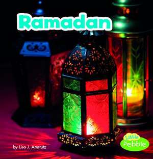 Ramadan de Lisa J. Amstutz