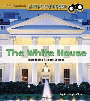 The White House de Kathryn Clay