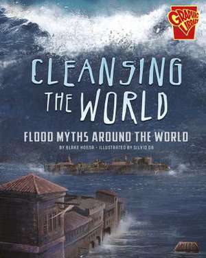 Cleansing the World de Blake Hoena