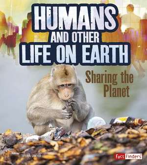 Humans and Other Life on Earth de Sawyer, Ava