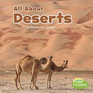 All about Deserts de Christina Mia Gardeski