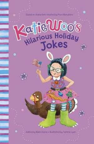 Katie Woo's Hilarious Holiday Jokes de Fran Manushkin