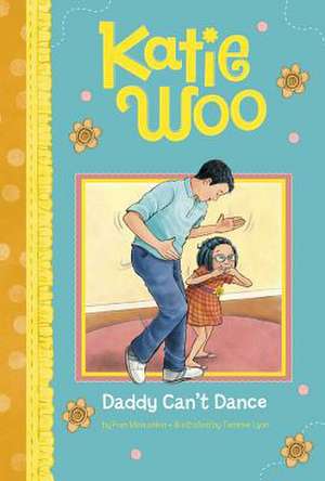 Daddy Can't Dance de Fran Manushkin